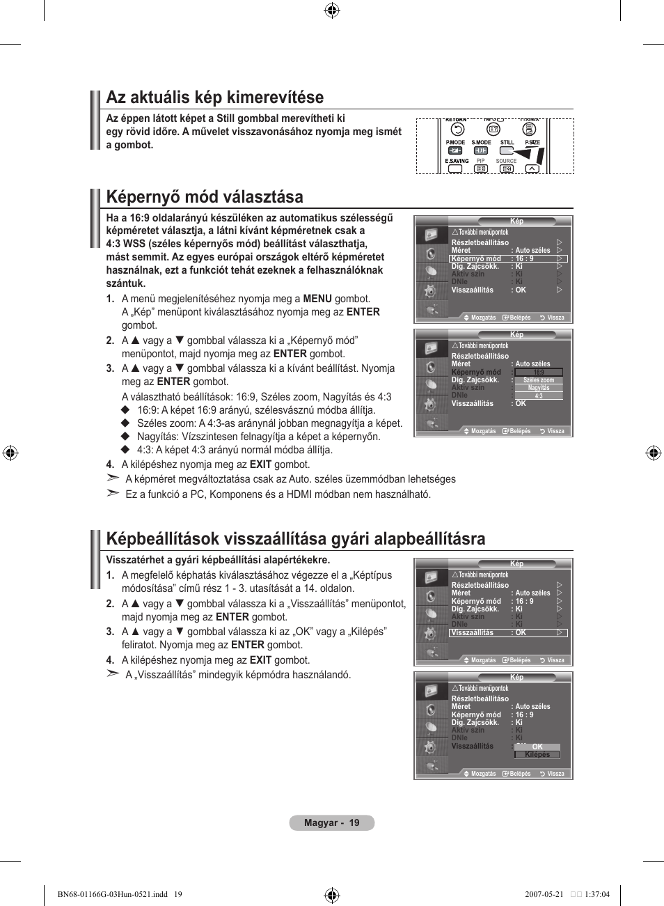 Az aktuális kép kimerevítése, Képernyő mód választása | Samsung LE23R81B User Manual | Page 289 / 463