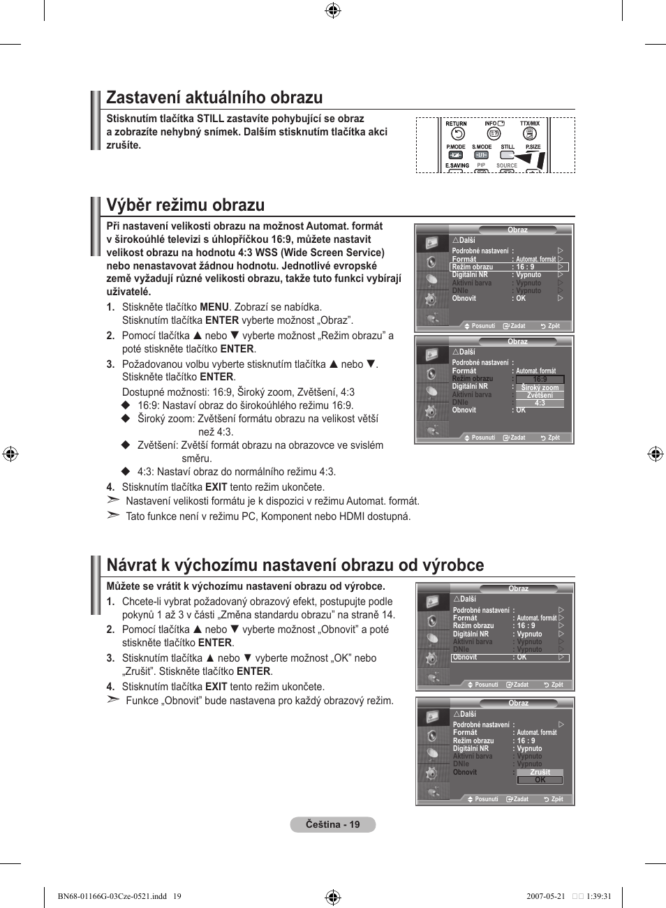 Zastavení aktuálního obrazu, Výběr režimu obrazu, Návrat k výchozímu nastavení obrazu od výrobce | Samsung LE23R81B User Manual | Page 365 / 463