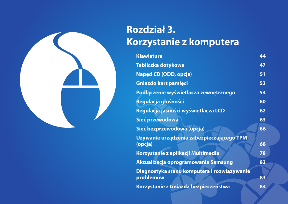 Rozdział 3. korzystanie z komputera | Samsung NP300E5E User Manual | Page 44 / 146