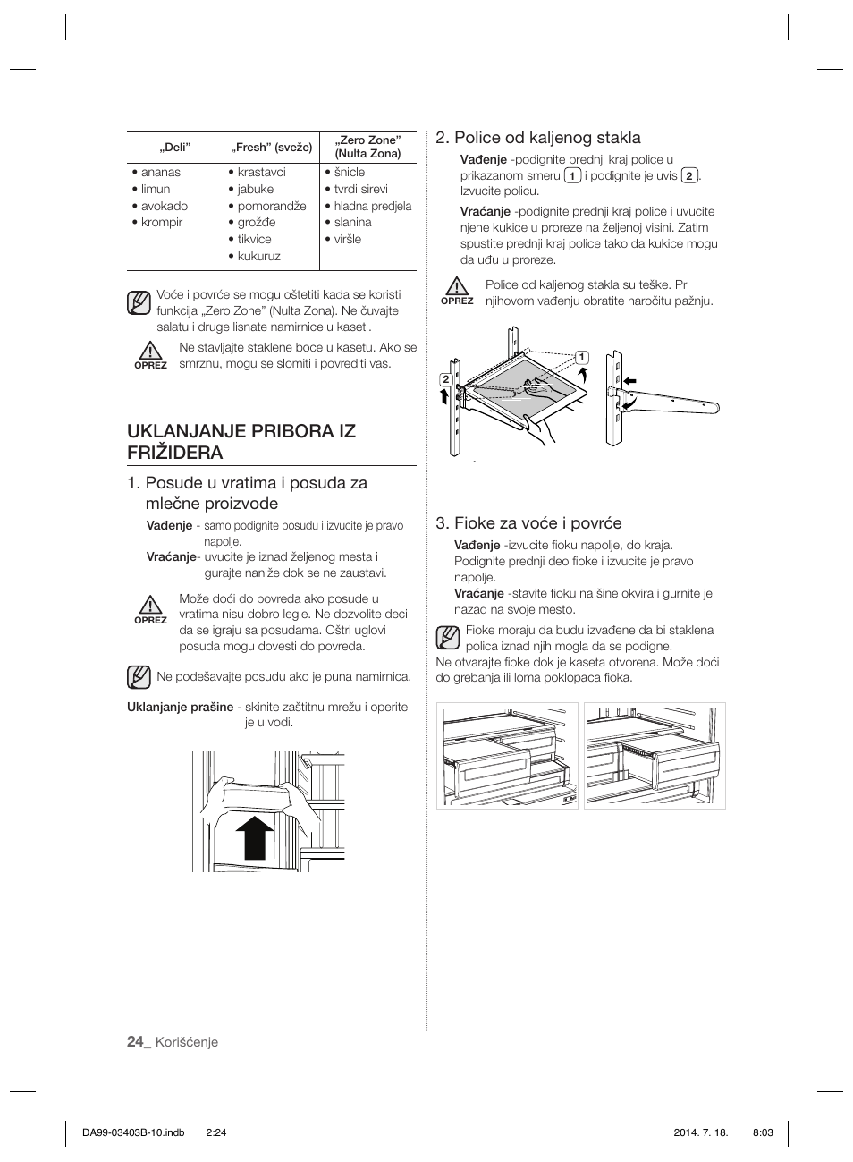 Uklanjanje pribora iz frižidera, Posude u vratima i posuda za mlečne proizvode, Police od kaljenog stakla | Fioke za voće i povrće | Samsung RFG23DERS User Manual | Page 136 / 252