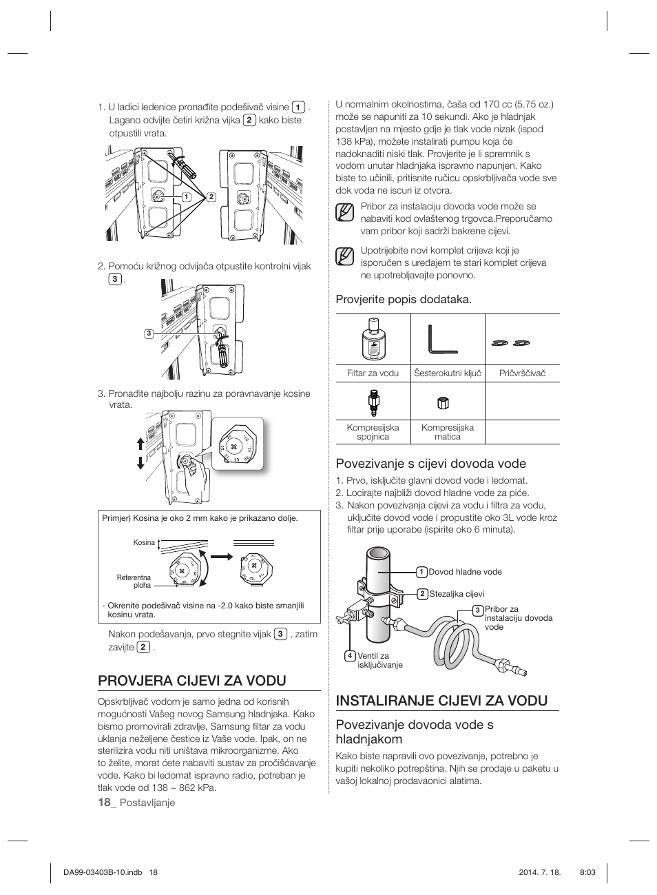 Provjera cijevi za vodu, Instaliranje cijevi za vodu, Povezivanje s cijevi dovoda vode | Povezivanje dovoda vode s hladnjakom | Samsung RFG23DERS User Manual | Page 158 / 252