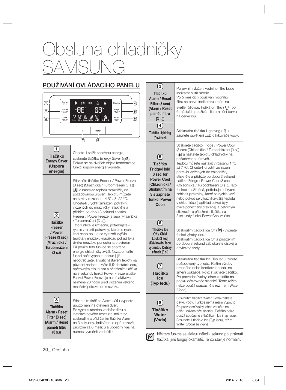 Obsluha chladničky samsung, Používání ovládacího panelu | Samsung RFG23DERS User Manual | Page 188 / 252
