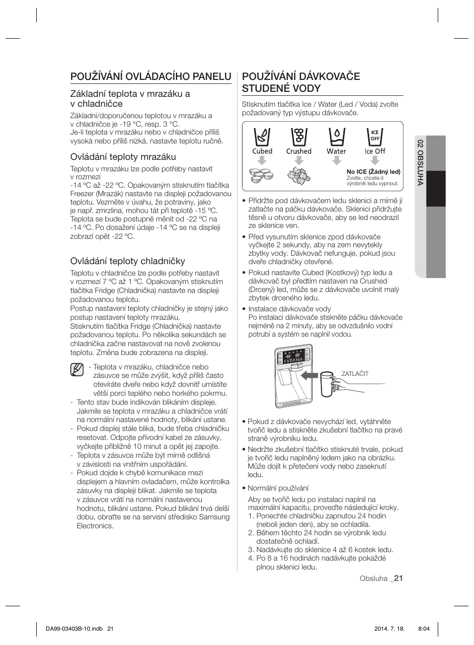 Používání ovládacího panelu, Používání dávkovače studené vody | Samsung RFG23DERS User Manual | Page 189 / 252