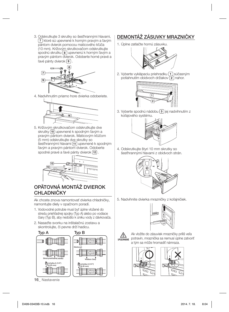Opätovná montáž dvierok chladničky, Demontáž zásuvky mrazničky | Samsung RFG23DERS User Manual | Page 212 / 252
