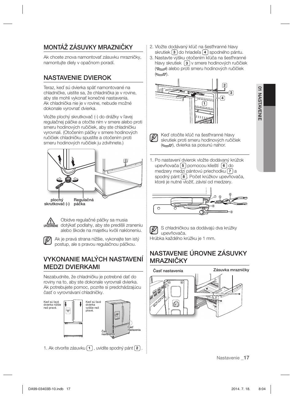 Montáž zásuvky mrazničky, Nastavenie dvierok, Vykonanie malých nastavení medzi dvierkami | Nastavenie úrovne zásuvky mrazničky | Samsung RFG23DERS User Manual | Page 213 / 252