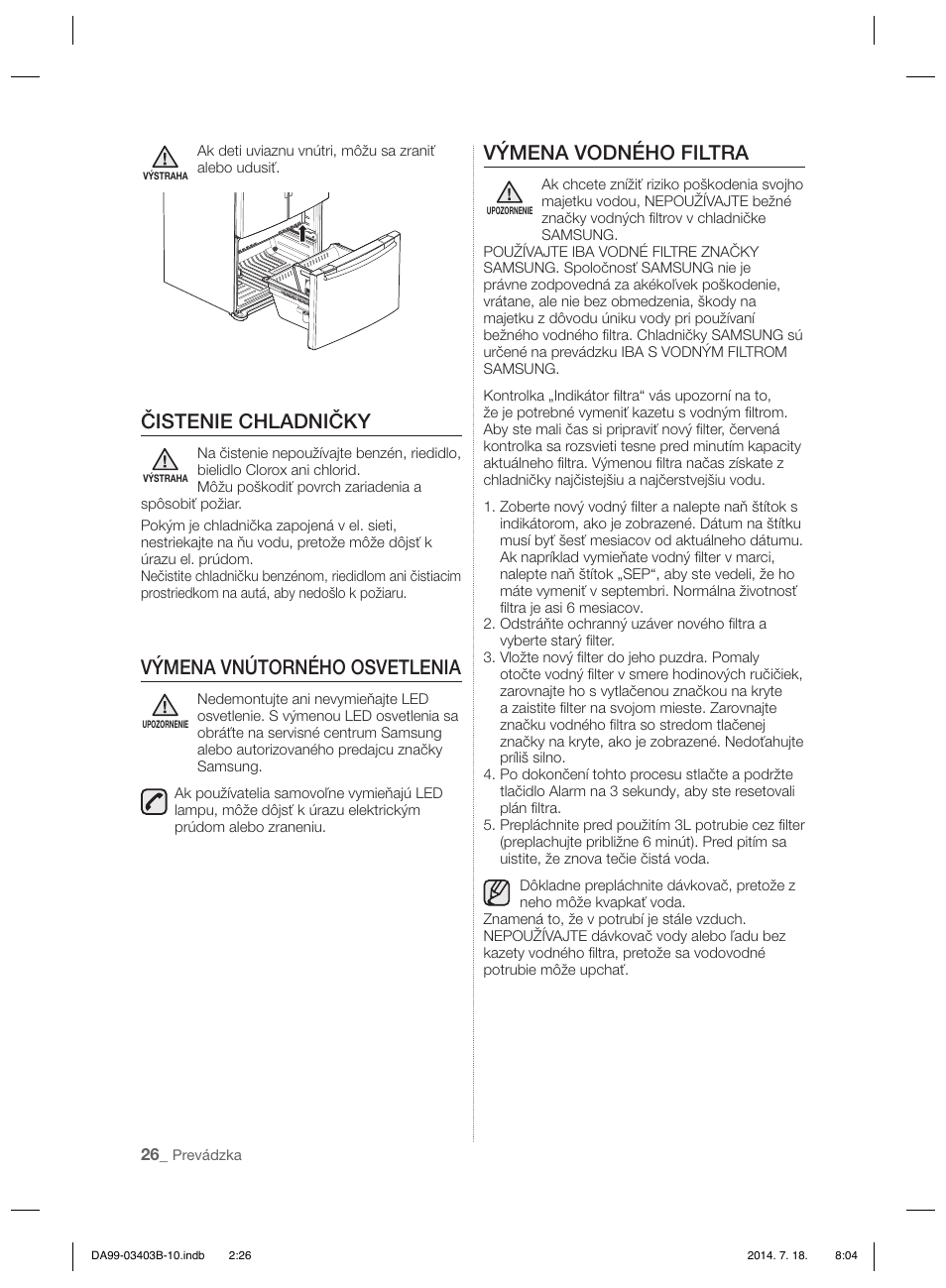 Čistenie chladničky, Výmena vnútorného osvetlenia, Výmena vodného filtra | Samsung RFG23DERS User Manual | Page 222 / 252