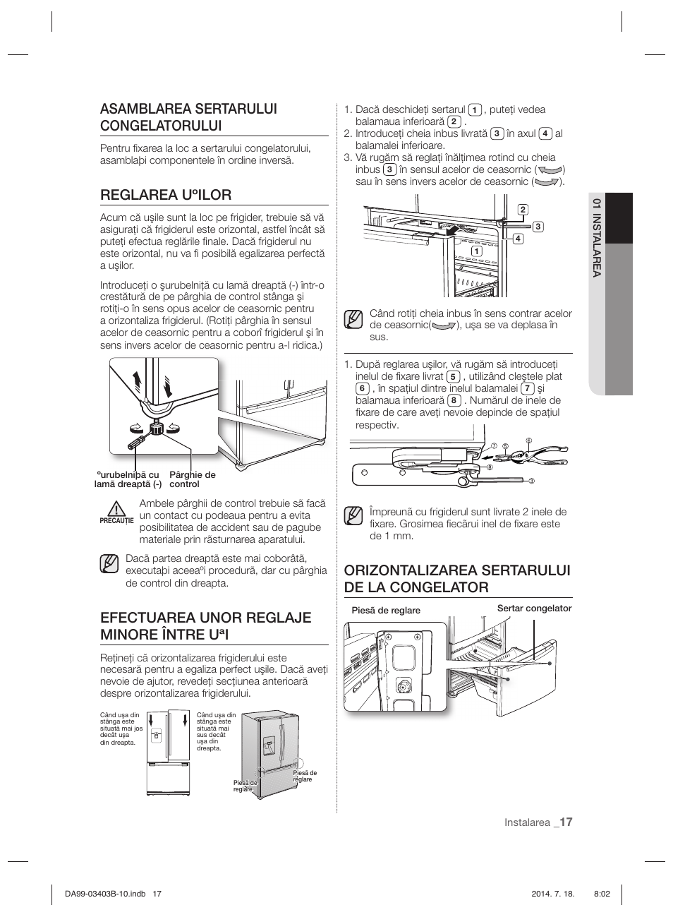 Asamblarea sertarului congelatorului, Reglarea uºilor, Efectuarea unor reglaje minore între uªi | Orizontalizarea sertarului de la congelator | Samsung RFG23DERS User Manual | Page 73 / 252
