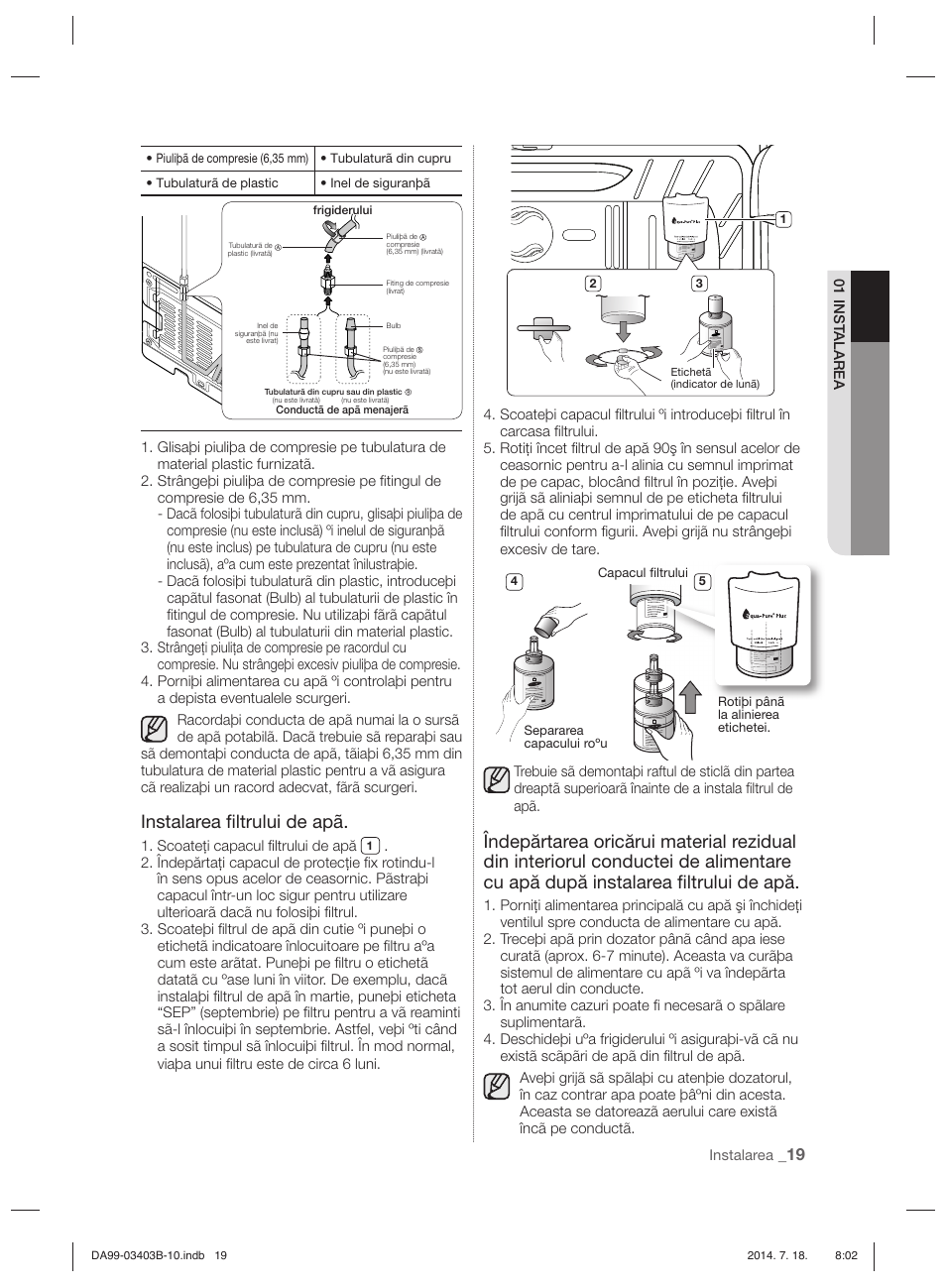 Instalarea ﬁ ltrului de apã | Samsung RFG23DERS User Manual | Page 75 / 252