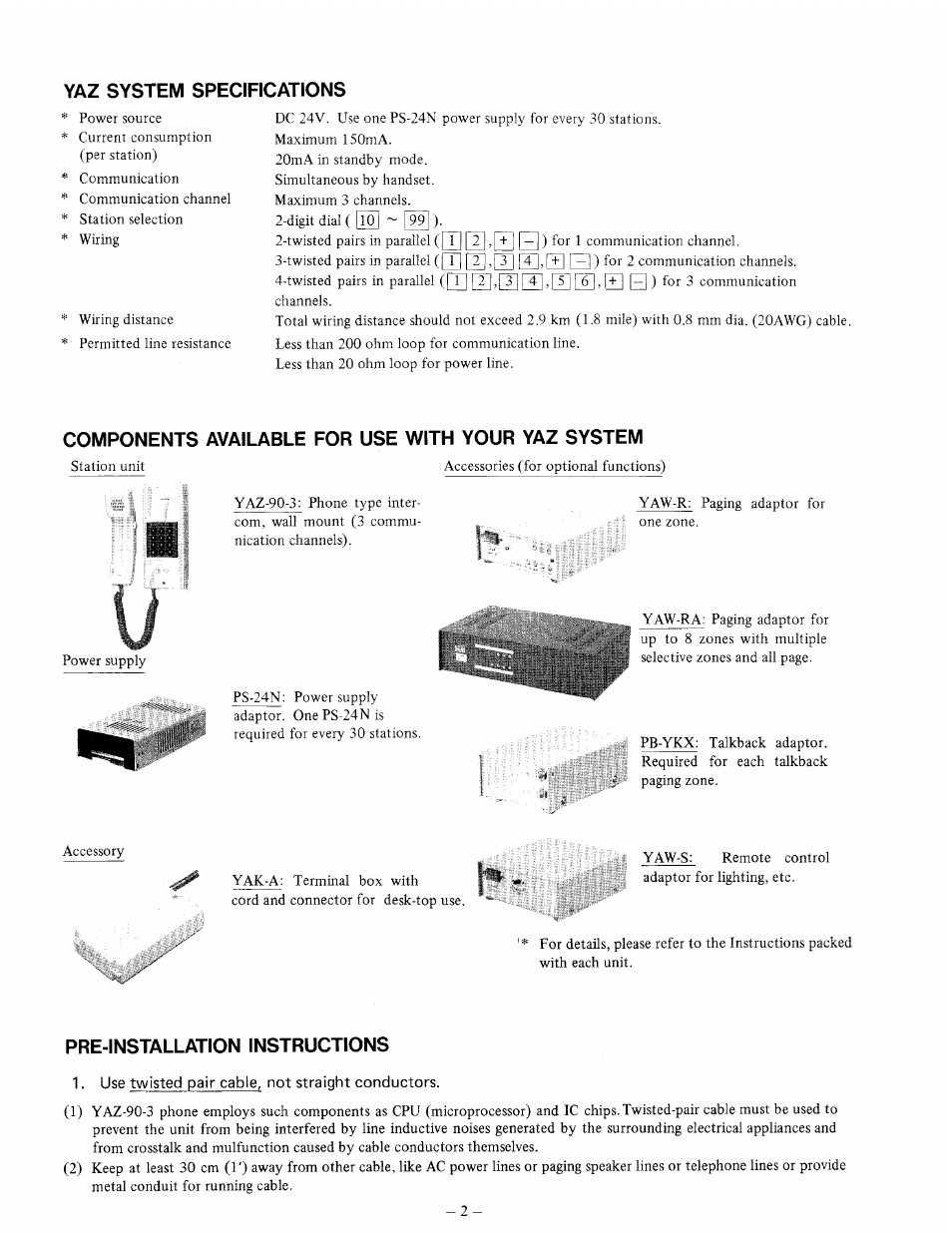 Yaz system specifications, Components available for use with your yaz system, Pre-installation instructions | Aiphone YAZ-90-3 User Manual | Page 2 / 8