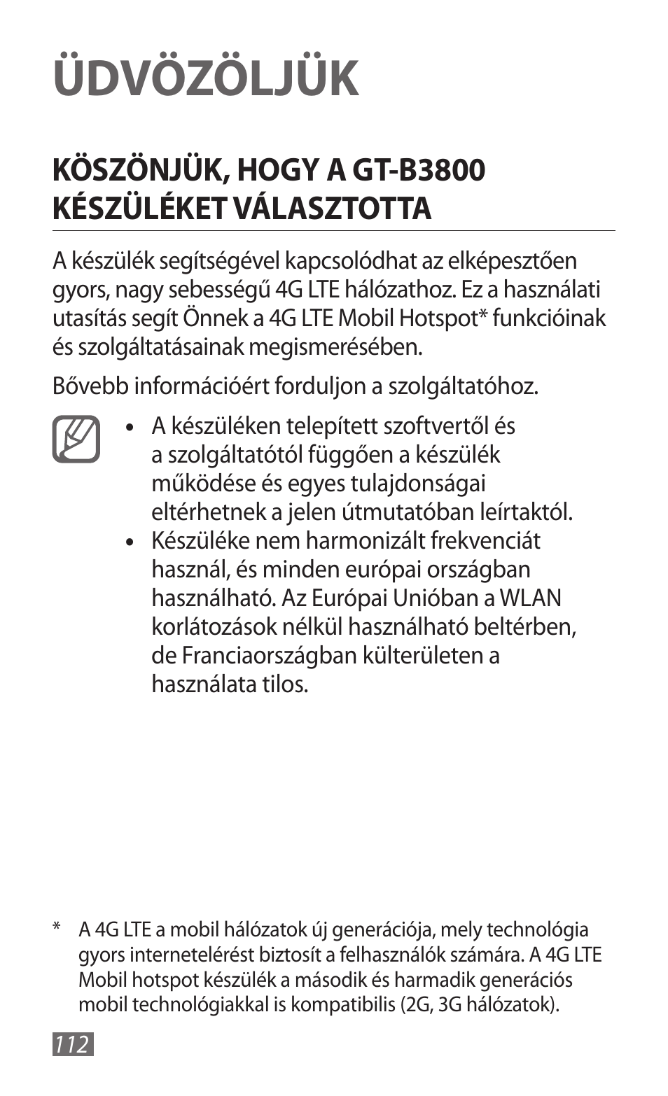 Üdvözöljük, Köszönjük, hogy a gt-b3800, Készüléket választotta | Köszönjük, hogy a gt-b3800 készüléket választotta | Samsung GT-B3800 User Manual | Page 114 / 140