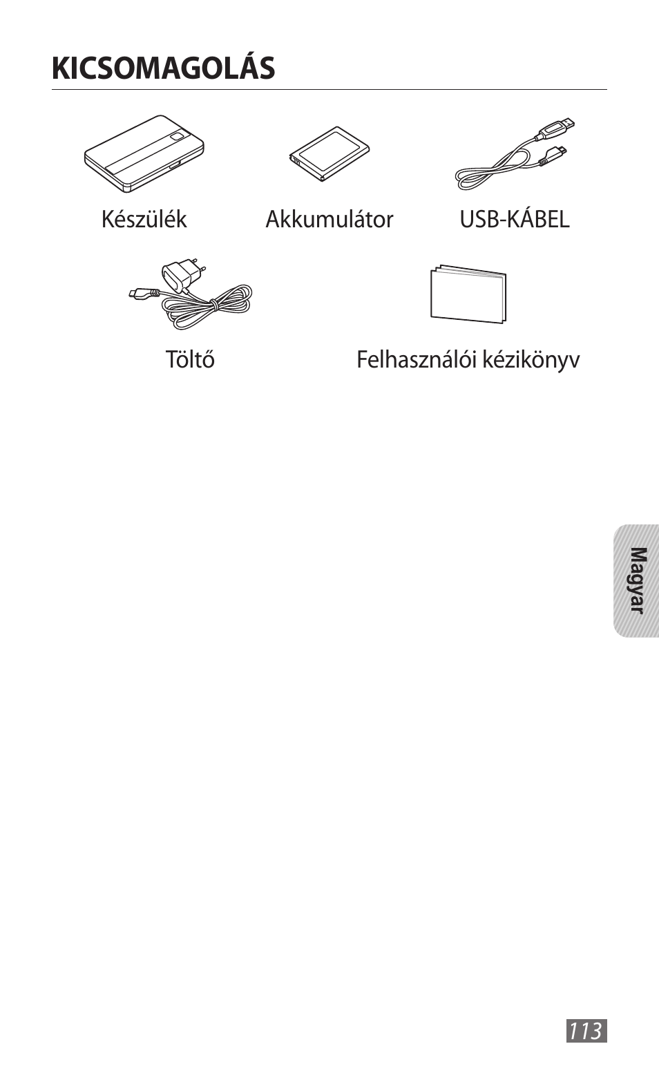 Kicsomagolás | Samsung GT-B3800 User Manual | Page 115 / 140