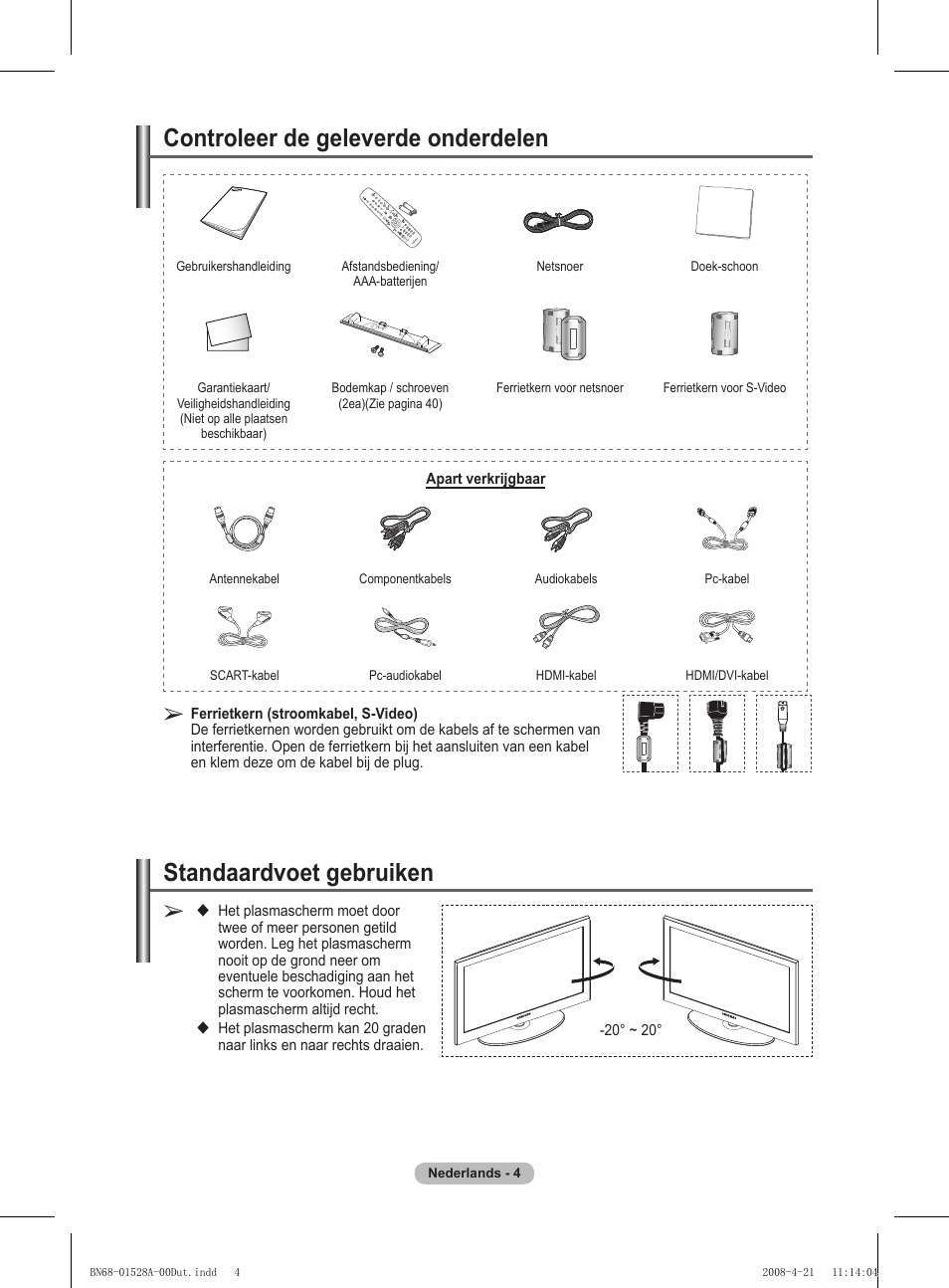 Standaardvoet gebruiken, Controleer de geleverde onderdelen | Samsung PS50A470P1 User Manual | Page 134 / 519