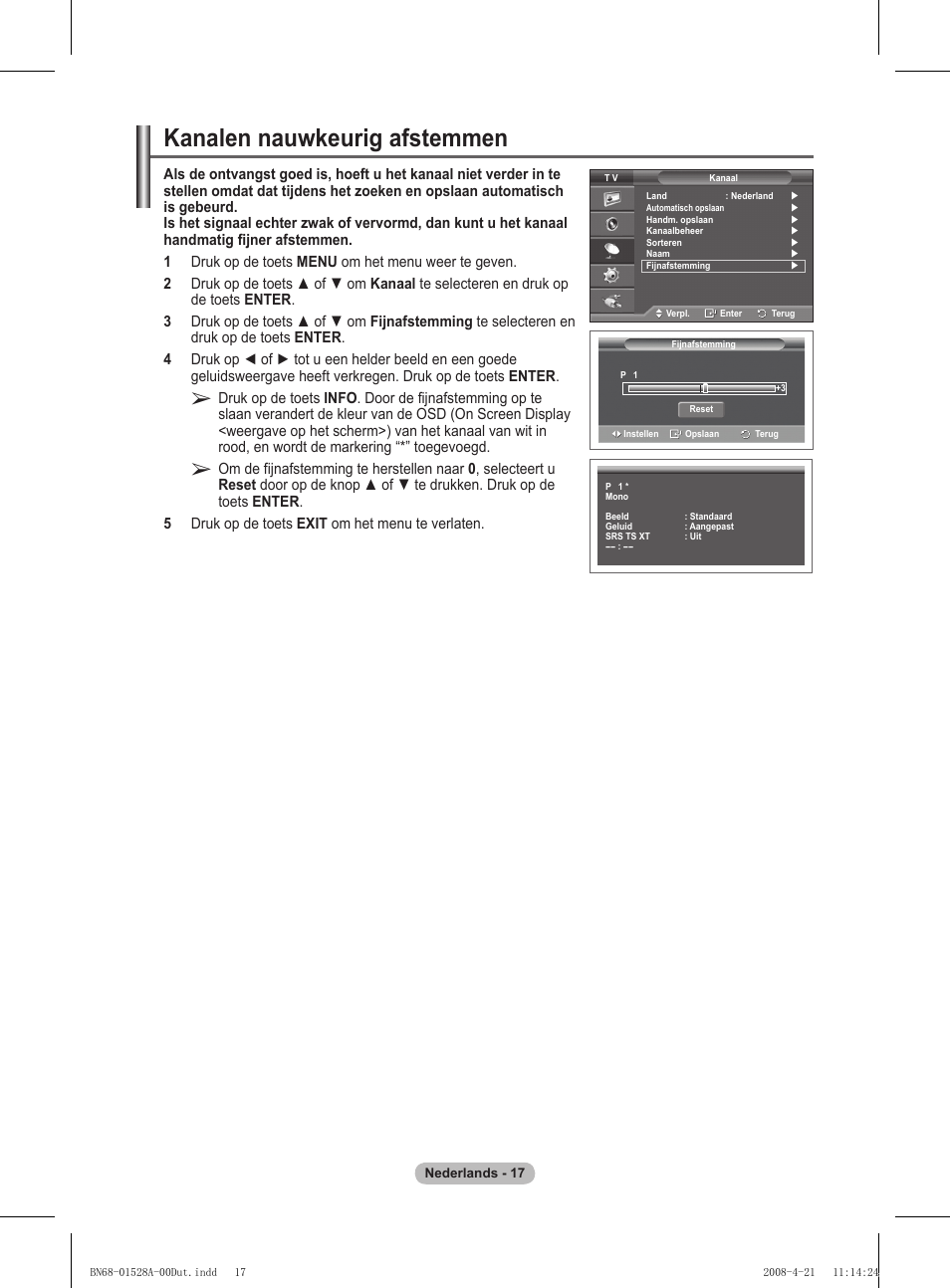 Kanalen nauwkeurig afstemmen | Samsung PS50A470P1 User Manual | Page 147 / 519