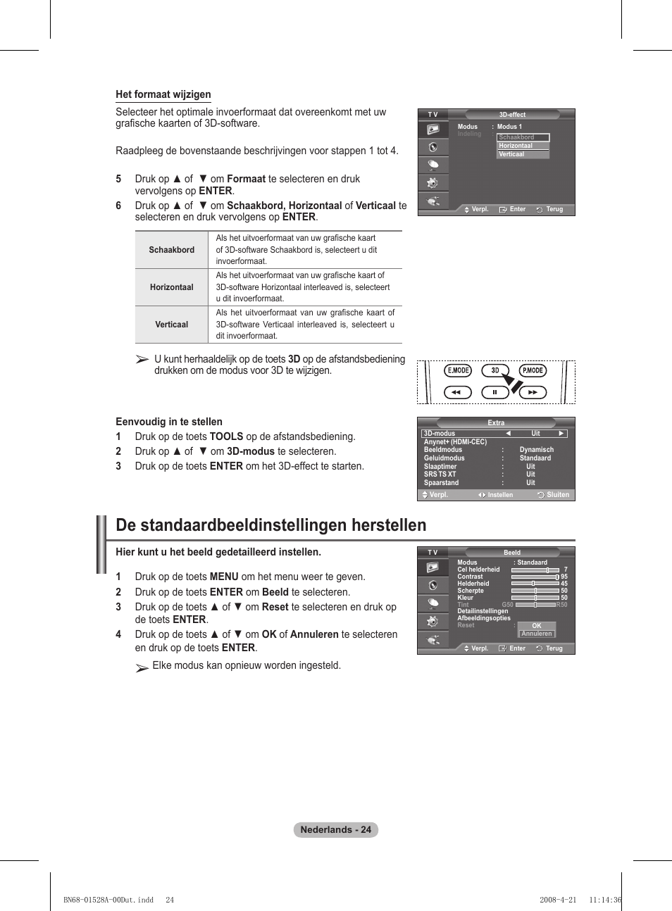 De standaardbeeldinstellingen herstellen, Elke modus kan opnieuw worden ingesteld | Samsung PS50A470P1 User Manual | Page 154 / 519