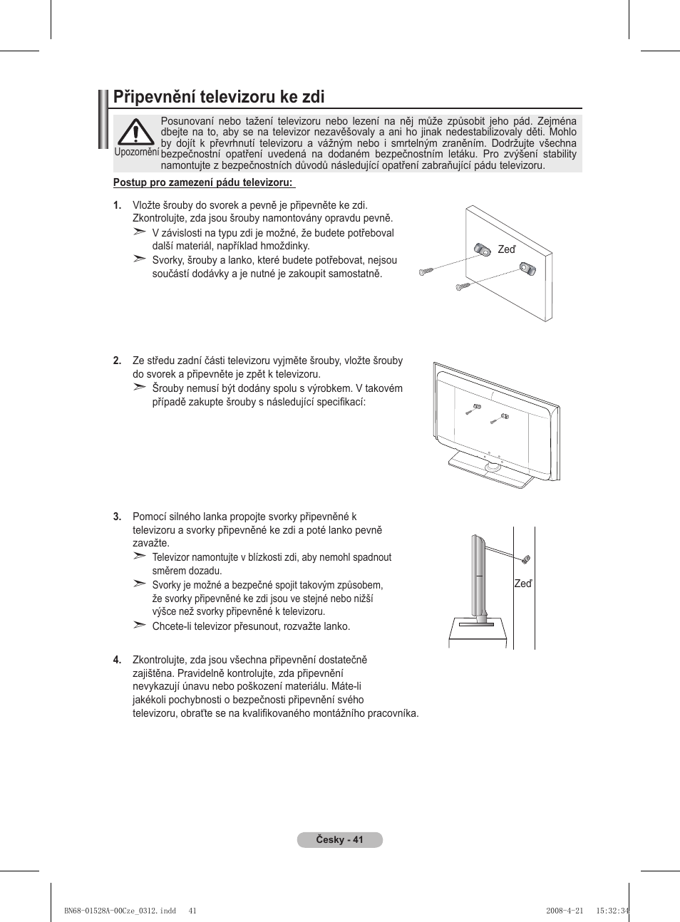 Připevnění televizoru ke zdi | Samsung PS50A470P1 User Manual | Page 430 / 519