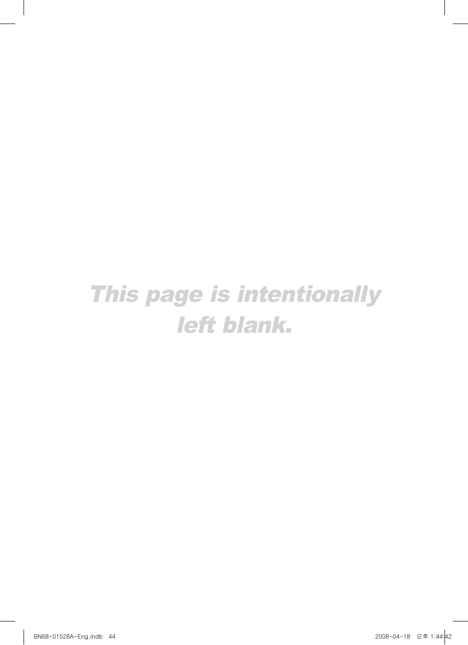 This page is intentionally left blank | Samsung PS50A470P1 User Manual | Page 44 / 519