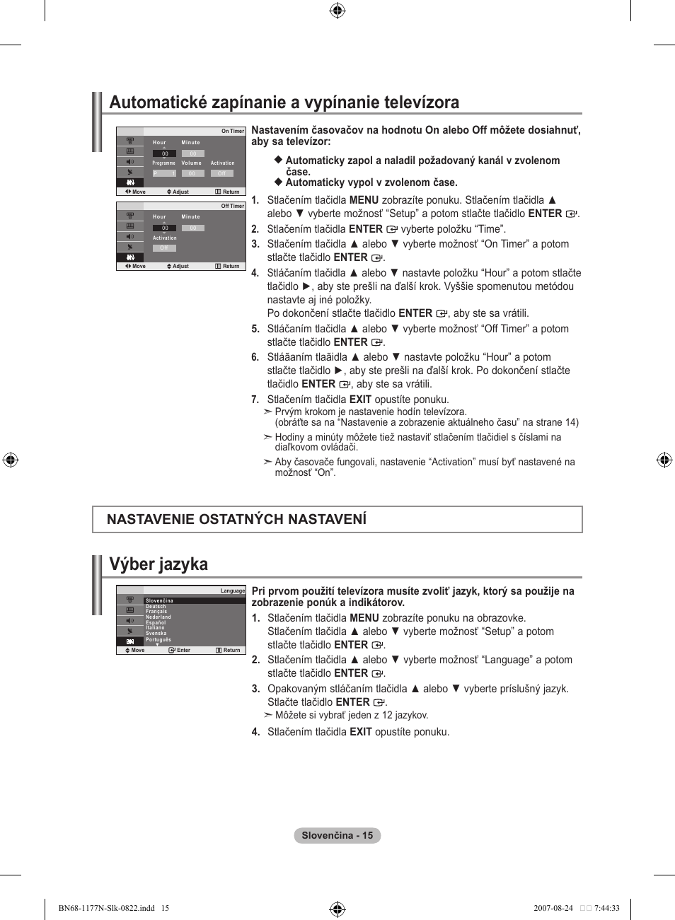 Automatické zapínanie a vypínanie televízora, Výber jazyka, Nastavenie ostatných nastavení | Stlačením tlačidla exit opustíte ponuku | Samsung LE20S81B User Manual | Page 239 / 271
