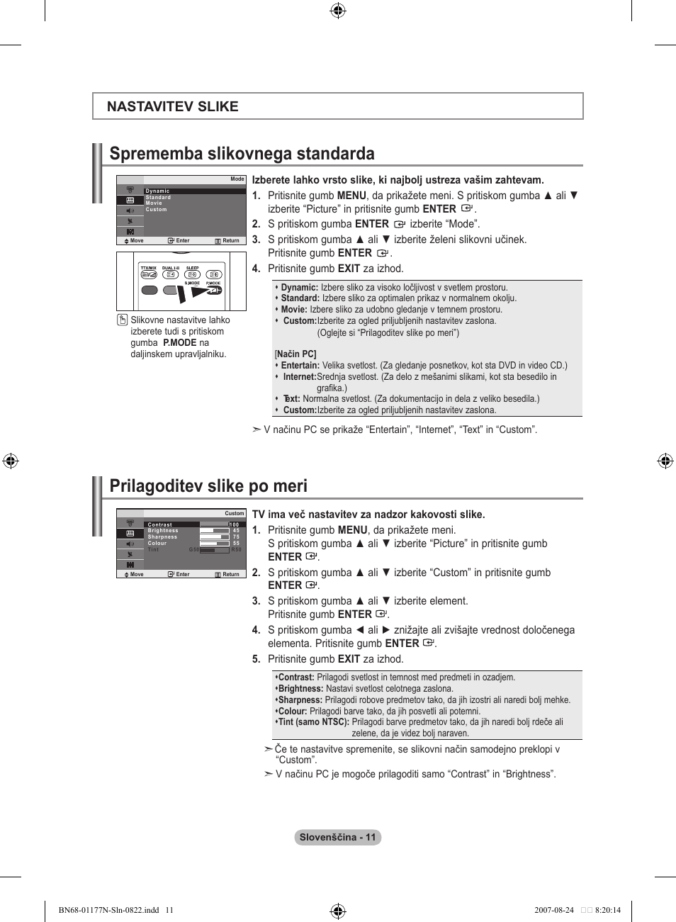 Sprememba slikovnega standarda, Prilagoditev slike po meri, Nastavitev slike | Samsung LE20S81B User Manual | Page 257 / 271