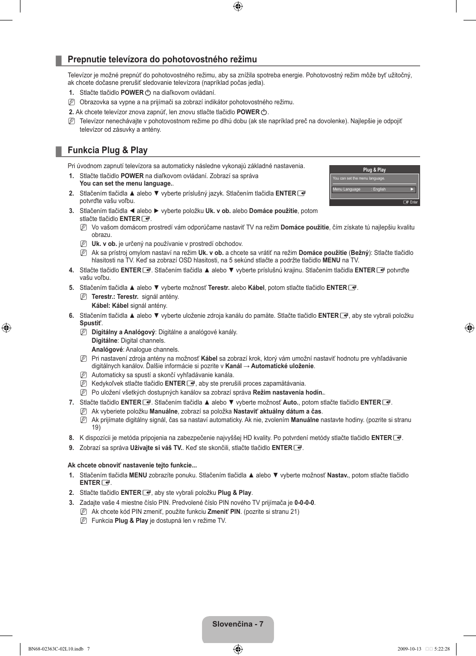 Prepnutie televízora do pohotovostného režimu, Funkcia plug & play | Samsung LE32B530P7N User Manual | Page 261 / 368