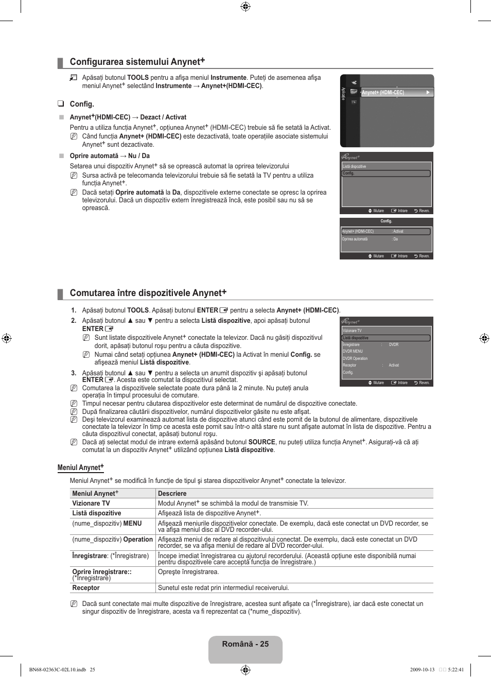 Configurarea sistemului anynet, Comutarea între dispozitivele anynet | Samsung LE32B530P7N User Manual | Page 315 / 368