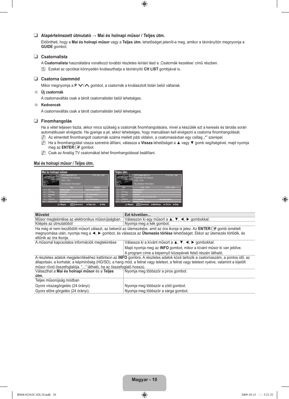 Csatornalista, Csatorna üzemmód, Finomhangolás | Mai és holnapi műsor / teljes útm | Samsung LE32B530P7N User Manual | Page 48 / 368