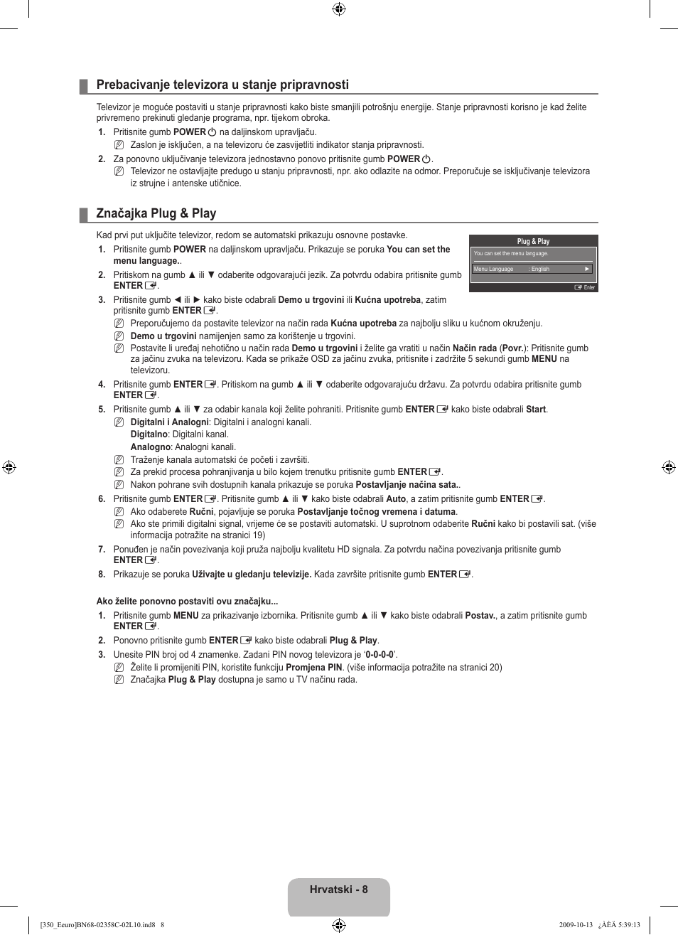 Prebacivanje televizora u stanje pripravnosti, Značajka plug & play | Samsung LE32B350F1W User Manual | Page 170 / 328