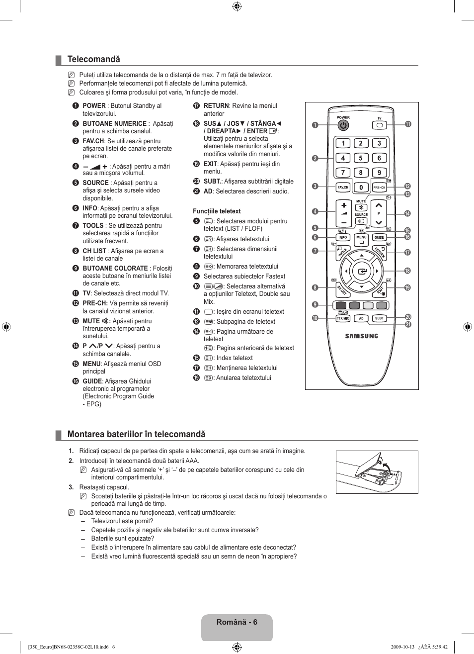 Telecomandă, Montarea bateriilor în telecomandă | Samsung LE32B350F1W User Manual | Page 264 / 328