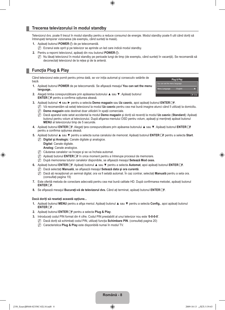 Trecerea televizorului în modul standby, Funcţia plug & play | Samsung LE32B350F1W User Manual | Page 266 / 328