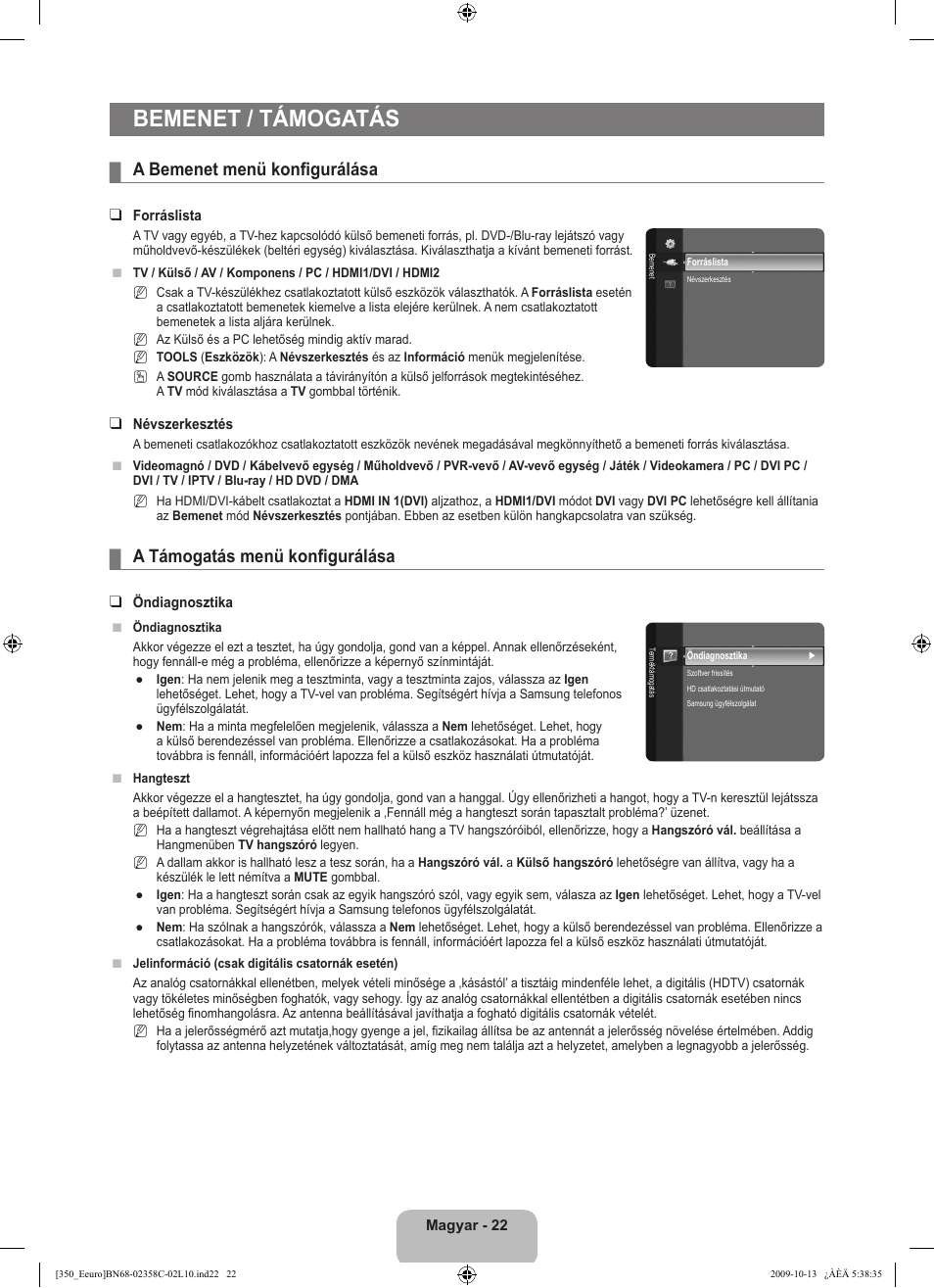 Bemenet / támogatás, A bemenet menü konfigurálása, A támogatás menü konfigurálása | Samsung LE32B350F1W User Manual | Page 56 / 328