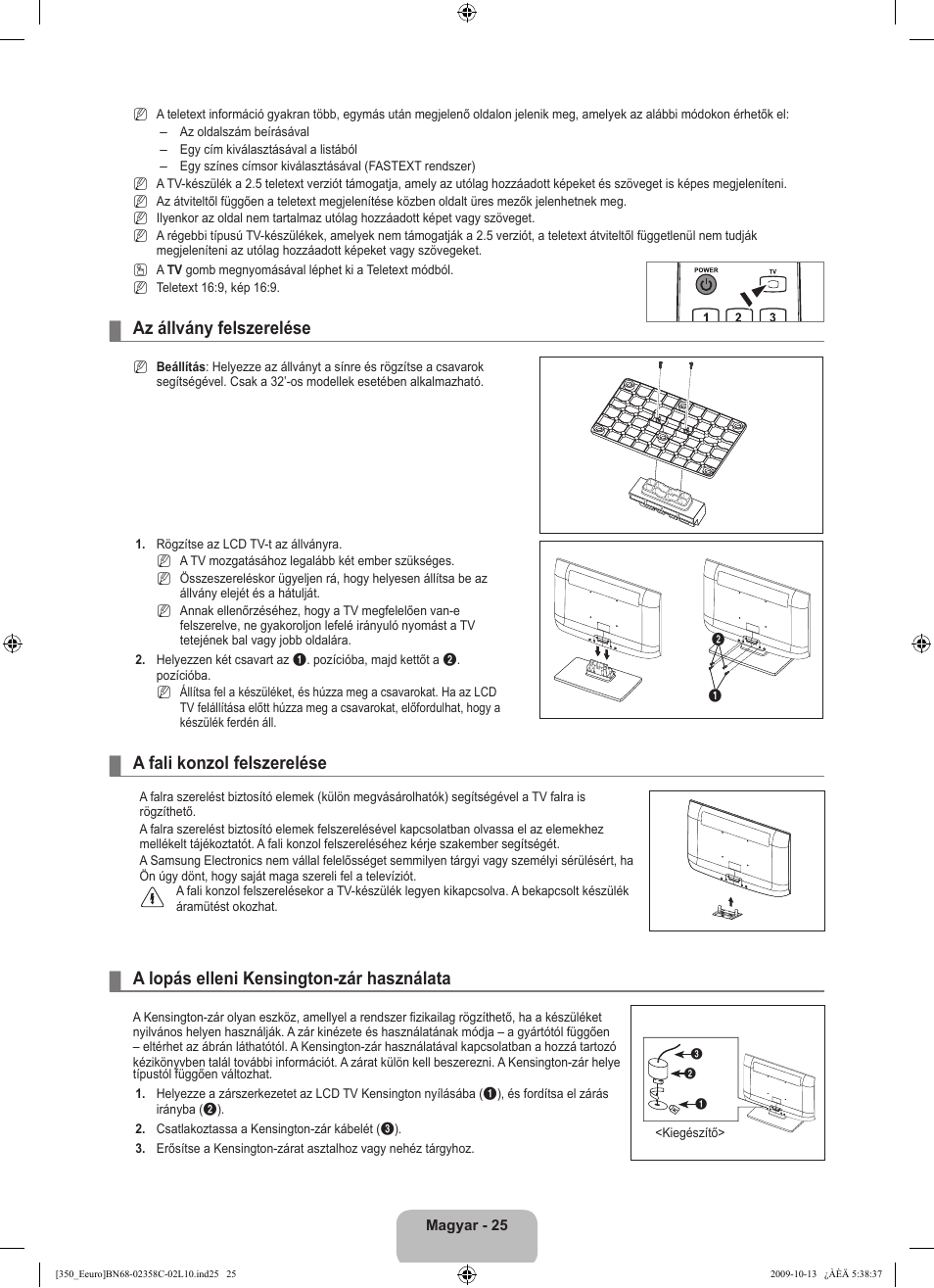 Az állvány felszerelése, A fali konzol felszerelése, A lopás elleni kensington-zár használata | Samsung LE32B350F1W User Manual | Page 59 / 328