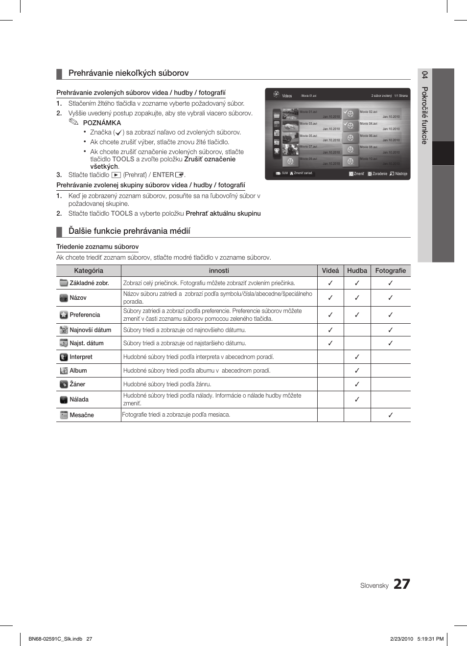 Prehrávanie niekoľkých súborov, Ďalšie funkcie prehrávania médií | Samsung LE22C450E1W User Manual | Page 300 / 391