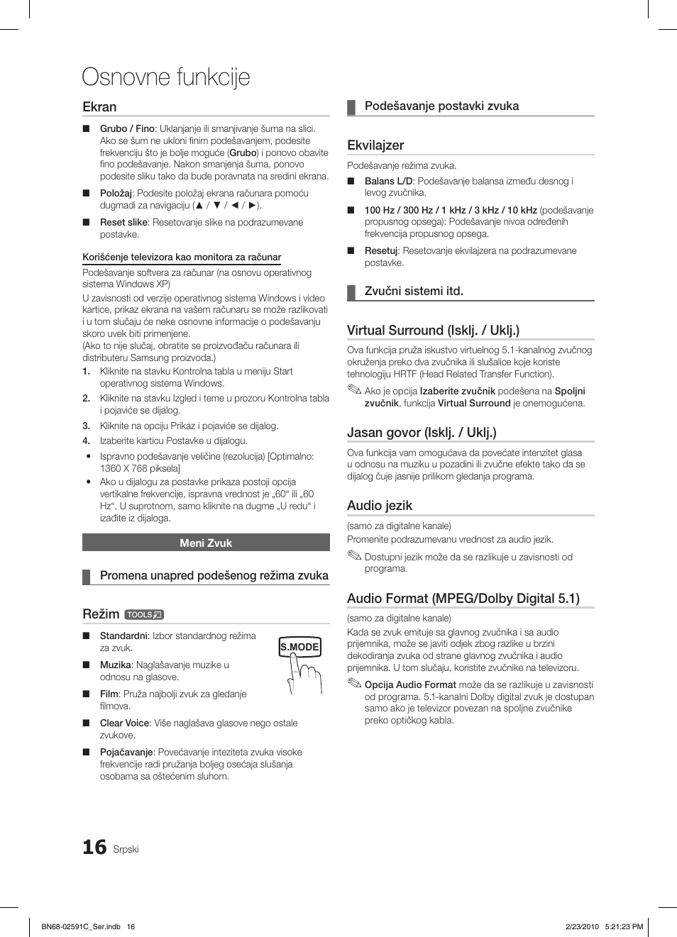 Osnovne funkcije, Ekran, Režim | Ekvilajzer, Virtual surround (isklj. / uklj.), Jasan govor (isklj. / uklj.), Audio jezik, Audio format (mpeg/dolby digital 5.1) | Samsung LE22C450E1W User Manual | Page 367 / 391
