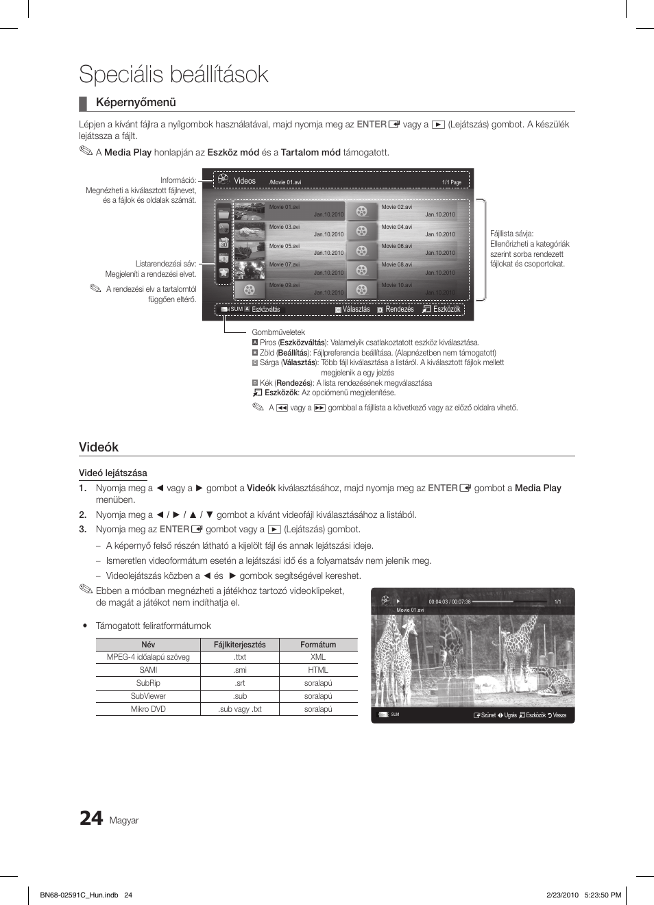 Speciális beállítások, Videók, Képernyőmenü | Samsung LE22C450E1W User Manual | Page 63 / 391