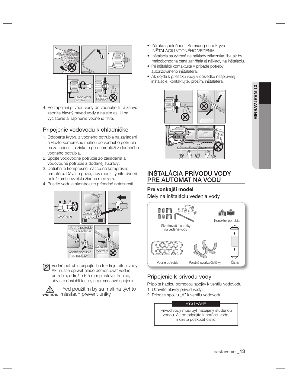 Inštalácia prívodu vody pre automat na vodu, Pripojenie vodovodu k chladničke, Pripojenie k prívodu vody | Samsung RSH7PNPN User Manual | Page 109 / 216