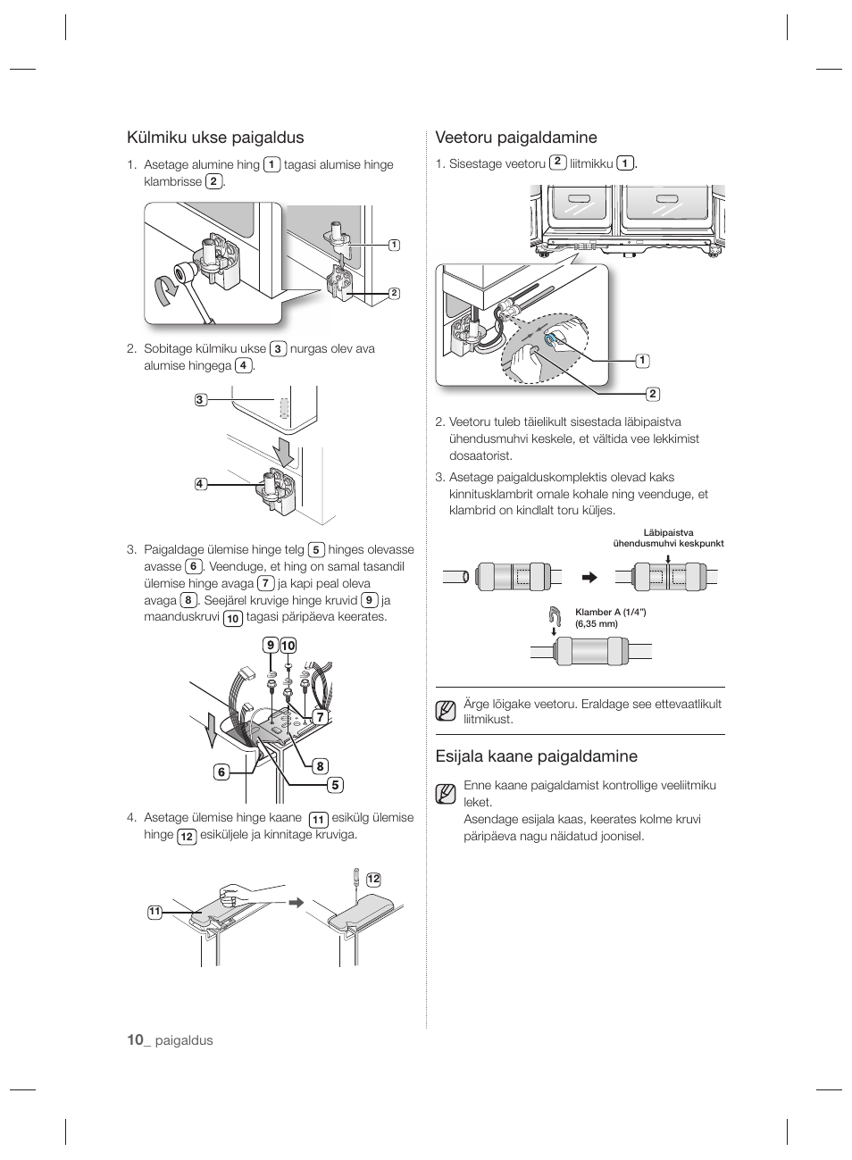 Külmiku ukse paigaldus, Veetoru paigaldamine, Esijala kaane paigaldamine | Samsung RSH7PNPN User Manual | Page 154 / 216