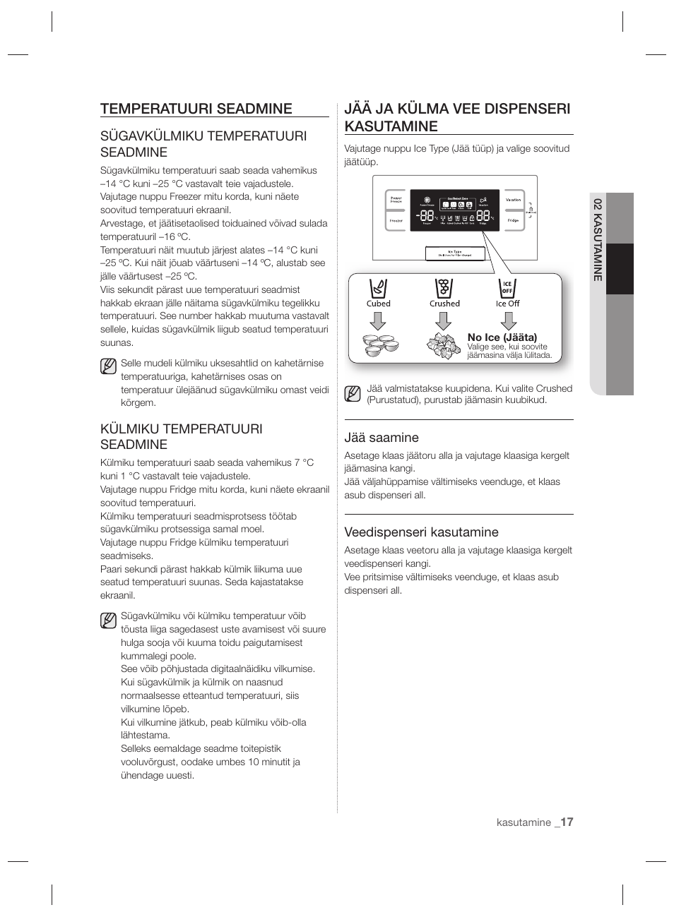 Temperatuuri seadmine, Jää ja külma vee dispenseri kasutamine | Samsung RSH7PNPN User Manual | Page 161 / 216