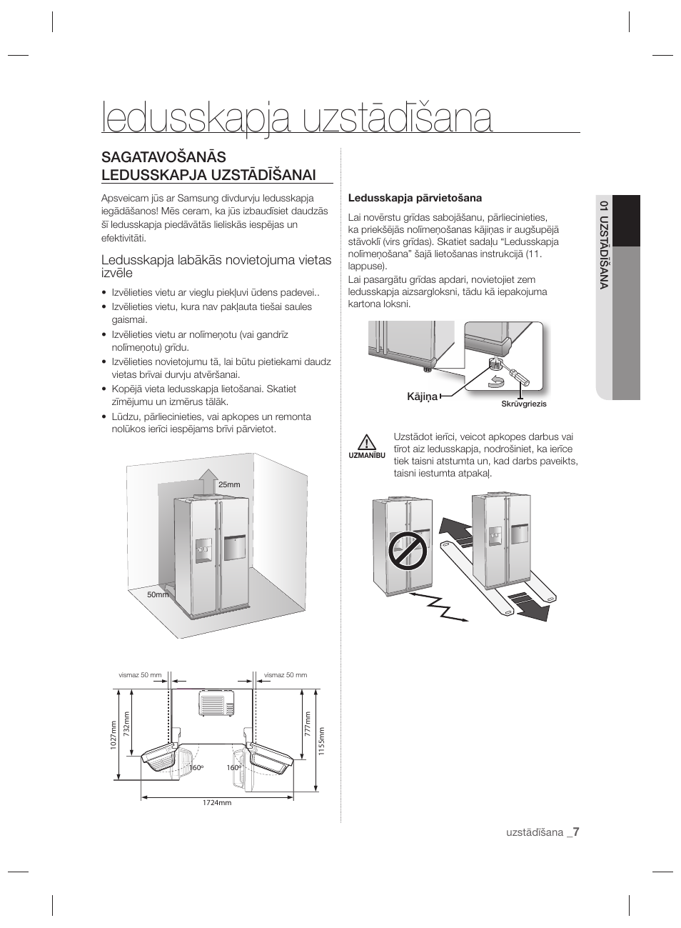 Ledusskapja uzstādīšana, Sagatavošanās ledusskapja uzstādīšanai, Ledusskapja labākās novietojuma vietas izvēle | Samsung RSH7PNPN User Manual | Page 199 / 216