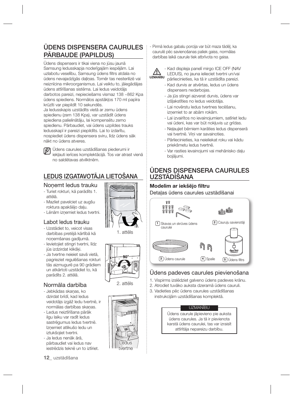 Ūdens dispensera caurules pārbaude (papildus), Ledus izgatavotāja lietošana, Ūdens dispensera caurules uzstādīšana | Noņemt ledus trauku, Labot ledus trauku, Normāla darbība, Ūdens padeves caurules pievienošana | Samsung RSH7PNPN User Manual | Page 204 / 216