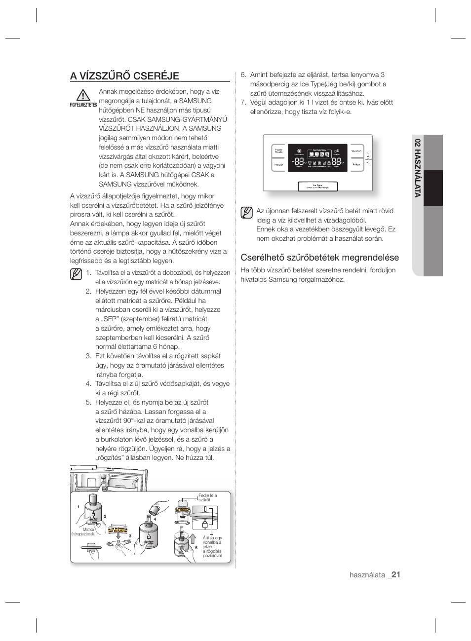 A vízszűrő cseréje, Cserélhető szűrőbetétek megrendelése | Samsung RSH7PNPN User Manual | Page 69 / 216