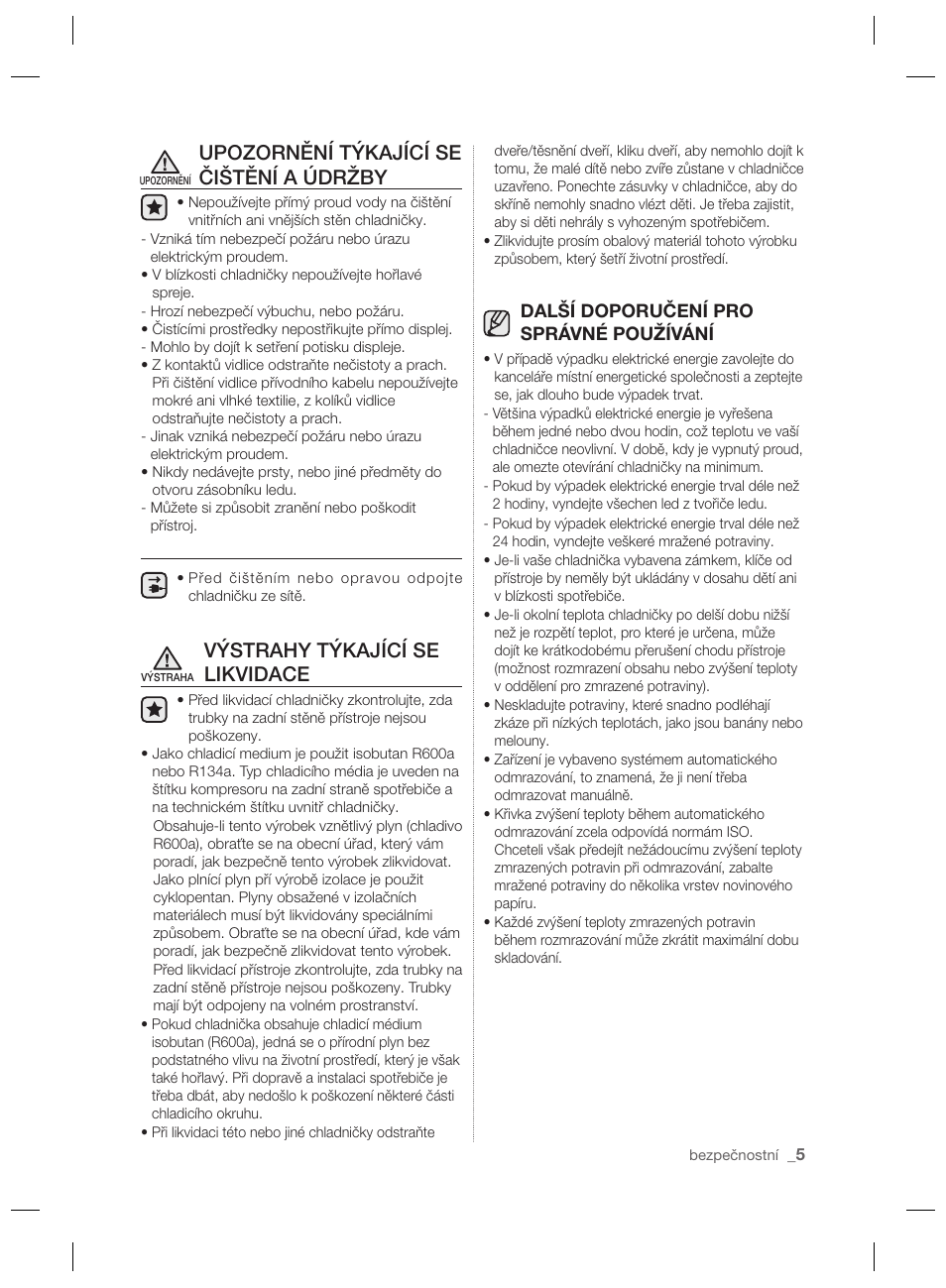 Upozornění týkající se čištění a údržby, Výstrahy týkající se likvidace | Samsung RSH7PNPN User Manual | Page 77 / 216
