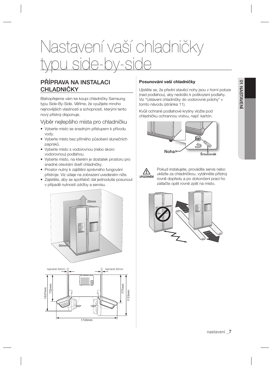 Nastavení vaší chladničky typu side-by-side, Příprava na instalaci chladničky, Výběr nejlepšího místa pro chladničku | Samsung RSH7PNPN User Manual | Page 79 / 216