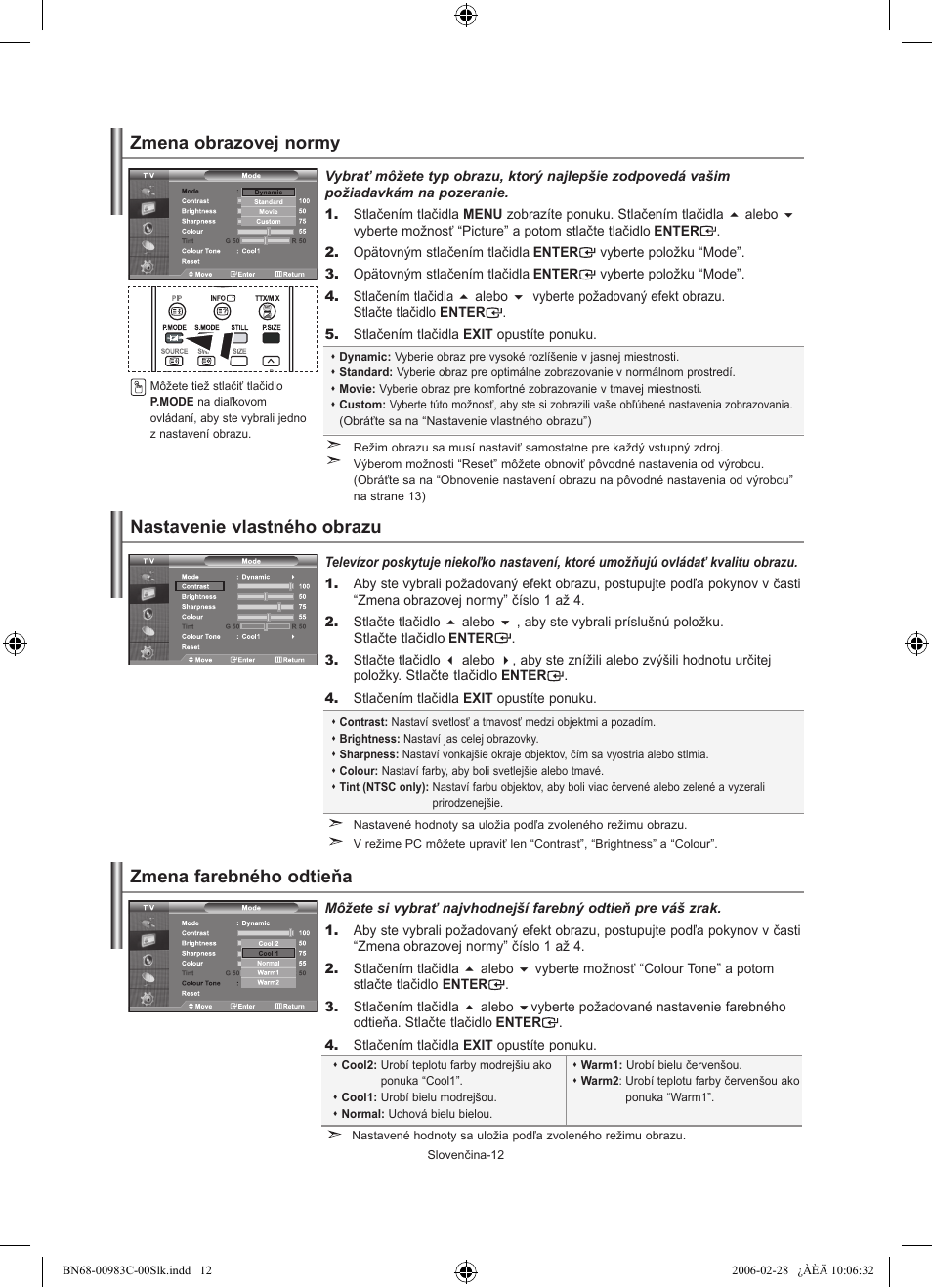 Zmena obrazovej normy, Nastavenie vlastného obrazu, Zmena farebného odtieňa | Samsung LE32R71W User Manual | Page 144 / 212