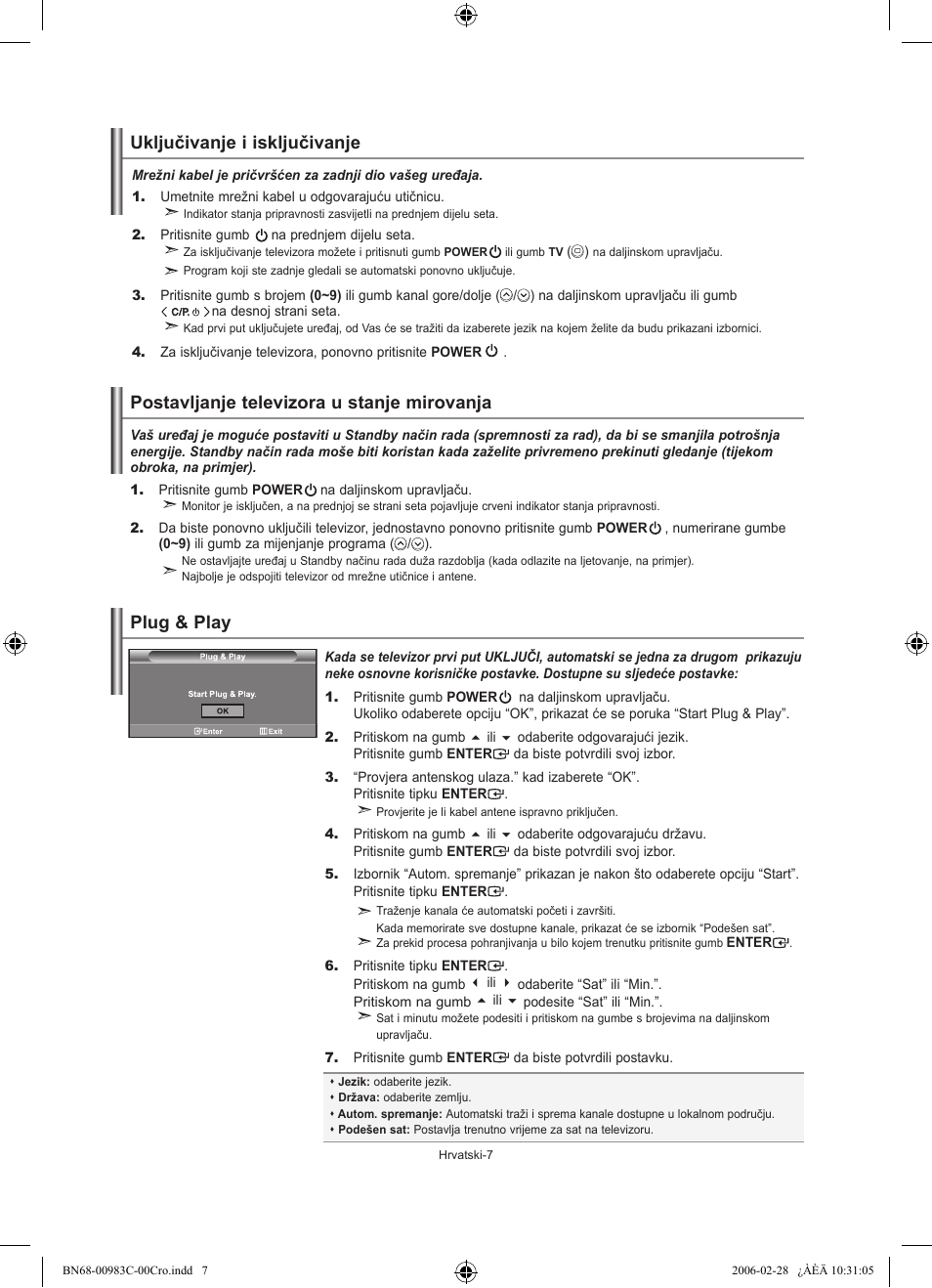 Uključivanje i isključivanje, Postavljanje televizora u stanje mirovanja, Plug & play | Samsung LE32R71W User Manual | Page 165 / 212