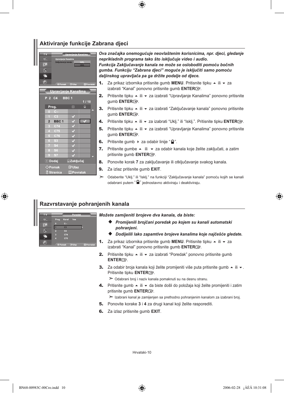 Razvrstavanje pohranjenih kanala, Aktiviranje funkcije zabrana djeci | Samsung LE32R71W User Manual | Page 168 / 212