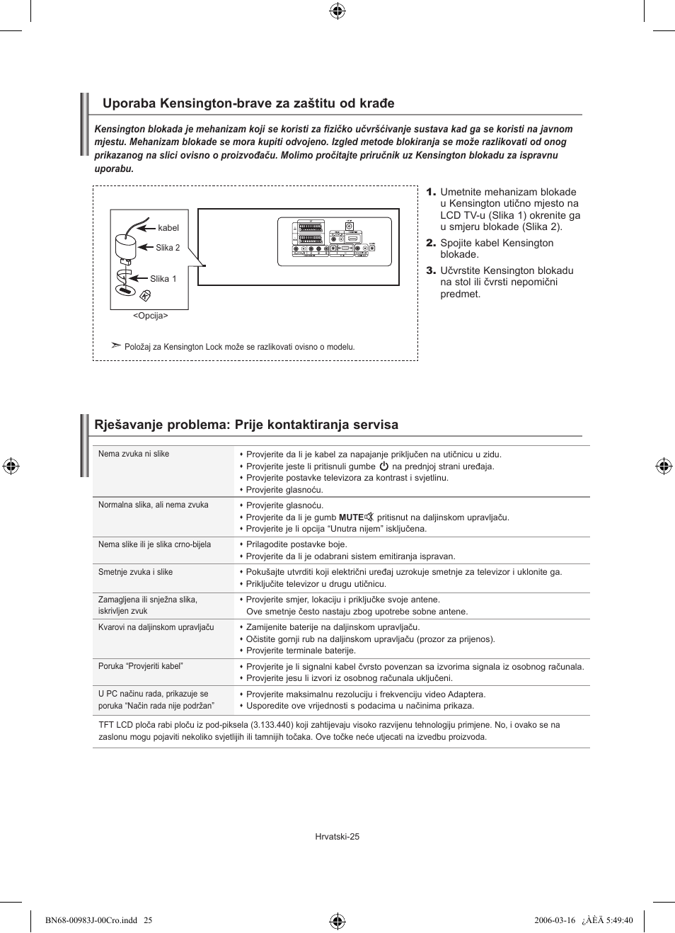 Rješavanje problema: prije kontaktiranja servisa, Uporaba kensington-brave za zaštitu od krađe | Samsung LE32R71W User Manual | Page 183 / 212