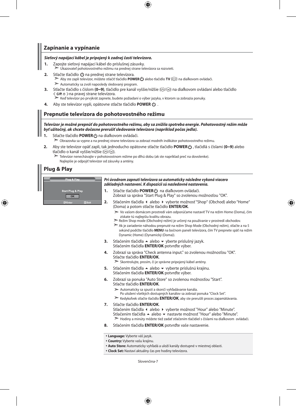 Zapínanie a vypínanie, Prepnutie televízora do pohotovostného režimu, Plug & play | Samsung LE40M91B User Manual | Page 234 / 363