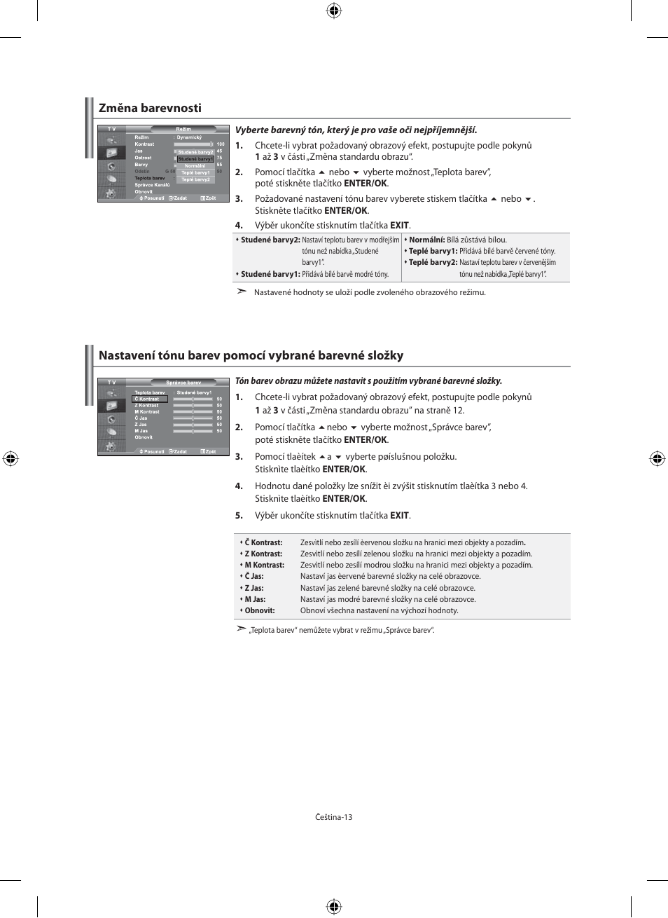 Změna barevnosti, Nastavení tónu barev pomocí vybrané barevné složky | Samsung LE40M91B User Manual | Page 330 / 363