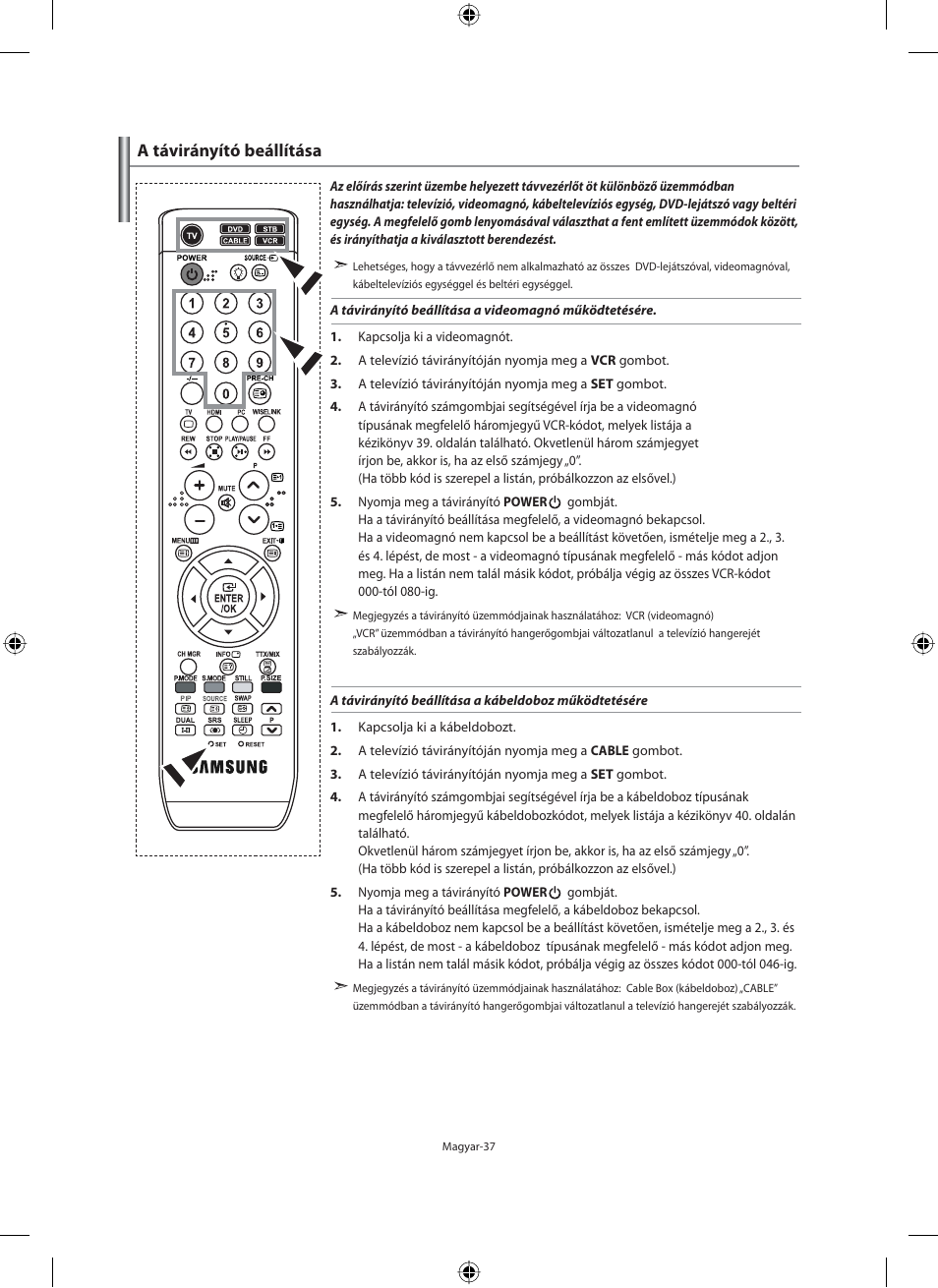 A távirányító beállítása | Samsung LE40M91B User Manual | Page 84 / 363