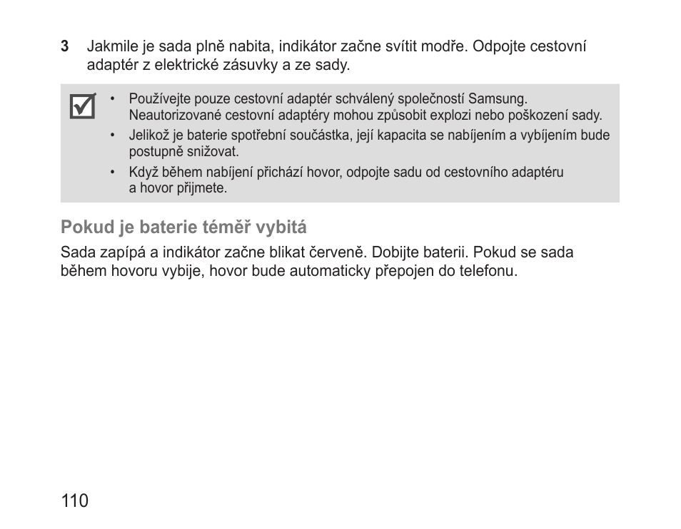 Pokud je baterie téměř vybitá | Samsung BHM1000 User Manual | Page 112 / 158