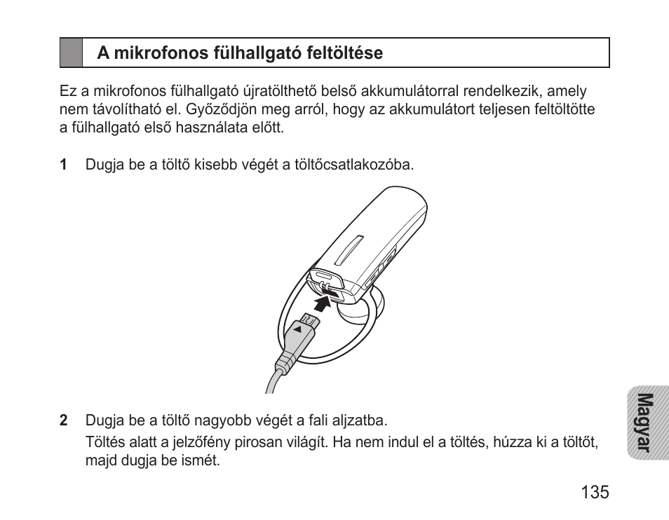 A mikrofonos fülhallgató feltöltése, Magyar | Samsung BHM1000 User Manual | Page 137 / 158